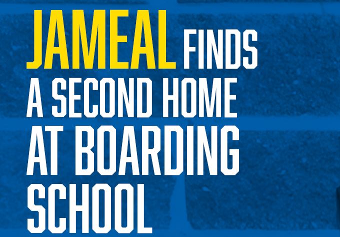 JAMEAL FINDS A SECOND HOME AT BOARDING SCHOOL with support from BUSY at Work.